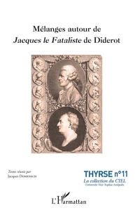 Jacques Domenech - Mélanges autour de Jacques le Fataliste de Diderot.