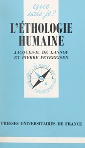 Jacques-Dominique de Lannoy et Pierre Feyereisen - L'éthologie humaine.