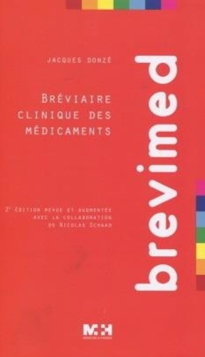 Brevimed. Bréviaire clinique des médicaments 2e édition revue et augmentée
