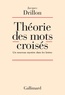 Jacques Drillon - Théorie des mots croisés - Un nouveau mystère dans les lettres.