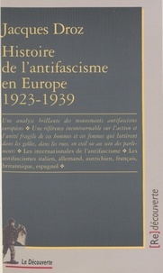 Jacques Droz - Histoire de l'antifascisme en Europe 1923-1939.