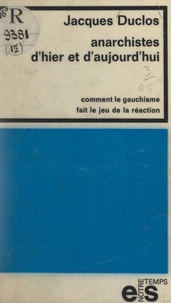 Anarchistes d'hier et d'aujourd'hui