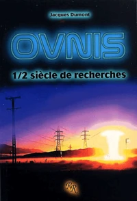 Ovnis : 1/2 Siecle De Recherches