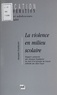 Jacques Dupâquier - La violence en milieu scolaire - [rapport].