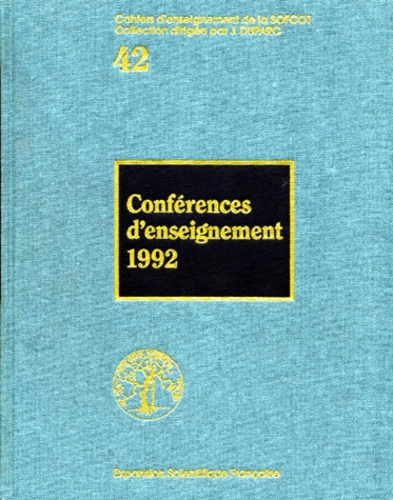 Jacques Duparc et  Collectif - Conférences d'enseignement 1992.