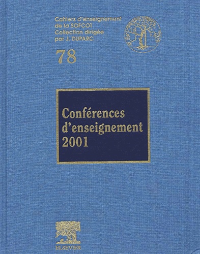 Jacques Duparc et  Collectif - Conférences d'enseignement 2001.