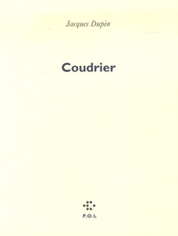 Jacques Dupin - Coudrier.