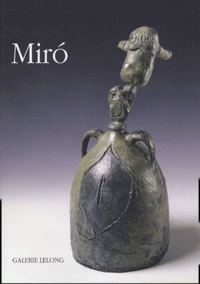 Jacques Dupin - Joan Miro - Chasseur de signes dans le bronze, sur la feuille.