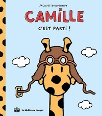 Jacques Duquennoy - Camille la girafe - Tome 1 - C'est parti !.