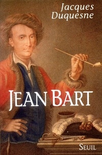 Epub ebooks gratuits à télécharger Jean Bart PDF RTF MOBI par Jacques Duquesne in French 9782021437218