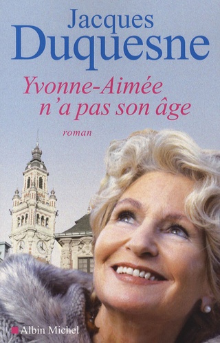 Yvonne-Aimée n'a pas son âge - Occasion