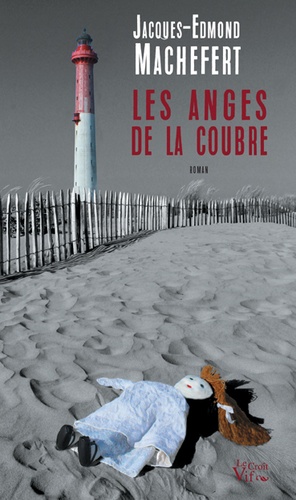 Jacques-Edmond Machefert - Les anges de la Coubre.