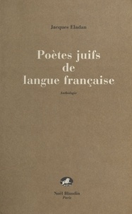 Jacques Eladan et René-Samuel Sirat - Poètes juifs de langue française.