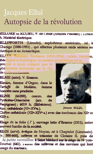 Jacques Ellul - Autopsie de la Révolution.