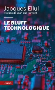 E books télécharger pour mobile Le bluff technologique par Jacques Ellul (Litterature Francaise)