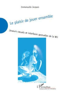 Le plaisir de jouer ensemble