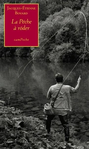 La Pêche à rôder