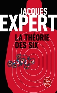 Jacques Expert - La Théorie des six.