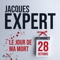 Jacques Expert et Claude Roberval - Le Jour de ma mort.