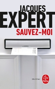 Téléchargement gratuit joomla books Sauvez-moi  par Jacques Expert (Litterature Francaise)