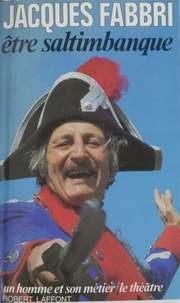 Être saltimbanque