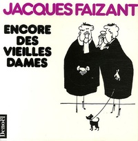 Jacques Faizant - Encore des vieilles dames.
