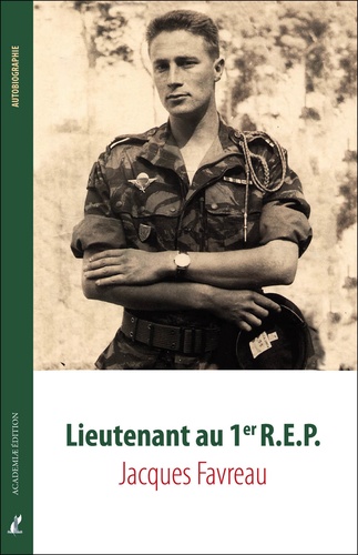 Jacques Favreau - Lieutenant au premier R.E.P.