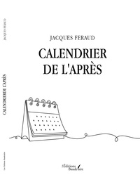 Jacques Feraud - Calendrier de l'après.