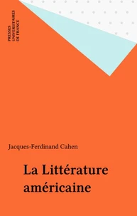 La Litterature Americaine. 11eme Edition