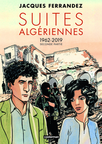 Jacques Ferrandez - Carnets d'Orient  : Suites algériennes - 1962-2019, 2e partie.