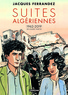 Jacques Ferrandez - Carnets d'Orient  : Suites algériennes - 1962-2019 seconde partie.