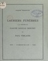 Jacques Feschotte - Lauriers funèbres à la mémoire de Claude Achille Debussy et Paul Verlaine - Metz, Saint-Germain-en-Laye, Paris.