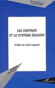 Jacques Fialaire - Les contrats et le système éducatif.