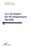 Jacques Fialaire - Les stratégies du développement durable.