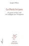 Jacques Filleux - Le Petit Ivryen - Un gamin de Paris exilé à la campagne sous l'Occupation.