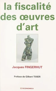 La fiscalité des oeuvres d'art