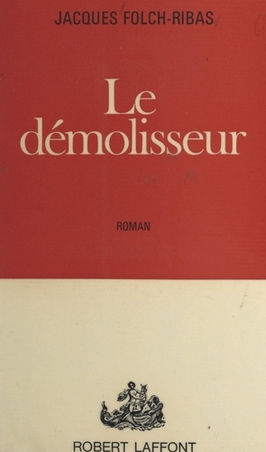 Le démolisseur