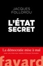 Jacques Follorou - L'Etat secret.