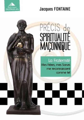 Précis de spiritualité maconnique. Coffret 5 volumes : La Liberté ; La Vérité ; La Fraternité ; L'Unité ; L'Identité