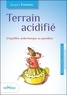 Jacques Fontaine - Terrain acidifié - L'équilibre acido-basique au quotidien.