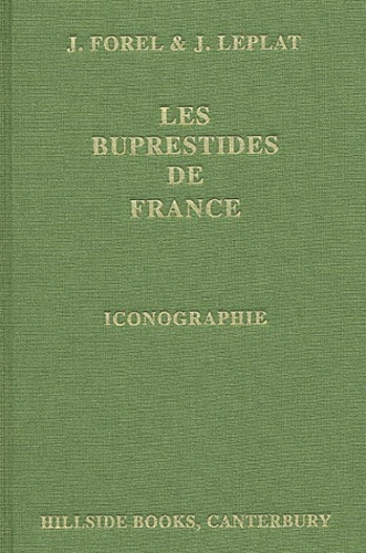 Jacques Forel et Jacques Leplat - Les buprestides de France - Volume 2, Compléments et iconographie.