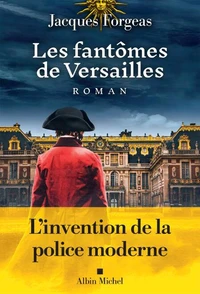 Les fantômes de Versailles Tome 1