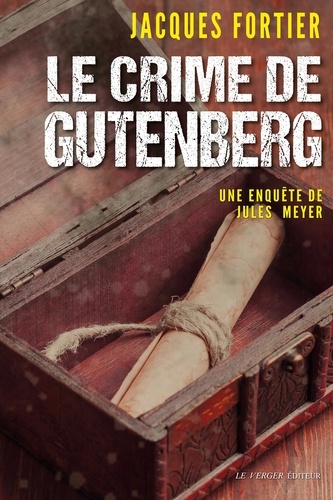 Le crime de Gutenberg