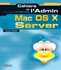 Jacques Foucry - Mac OS X Server.