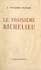 Le troisième Richelieu, libérateur du territoire en 1815