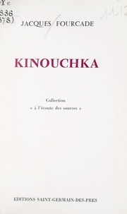 Jacques Fourcade - Kinouchka.