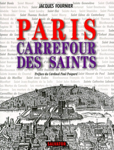Jacques Fournier - Paris, carrefour des saints.