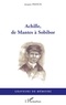 Jacques Franck - Achille, de Mantes à Sobibor.