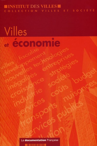 Jacques-François Thisse et Françoise Maurel - Villes et économie.