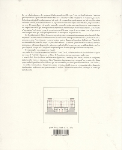 Architecture : mettre en forme et composer. Volume 10, Vues et lumières : parcours spatiaux-temporels